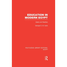 Education in Modern Egypt RLE Egypt by Georgie Hyde Hardcover Book