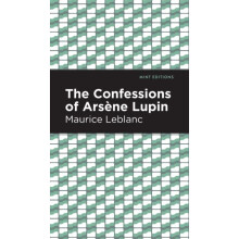 The Confessions of Arsene Lupin by Maurice Leblanc Hardcover Book