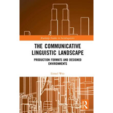 Communicative Linguistic Landscape by Wee Lionel National University o