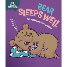 Health Matters Bear Sleeps Well by Sue Graves Hardcover Book