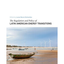 The Regulation and Policy of Latin American Energy Transitions Paperba