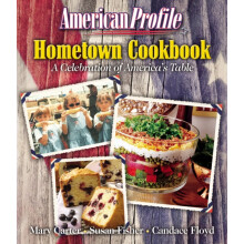 The American Profile Hometown Cookbook A Celebration of Americas Table