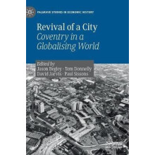 Revival of a City Coventry in a Globalising World Hardcover Book
