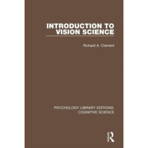 Introduction to Vision Science by Richard A. Clement Paperback Book