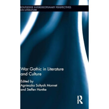 War Gothic in Literature and Culture Hardcover Book