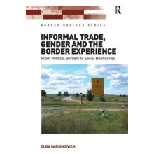 Informal Trade Gender and the Border Experience From Political Borders