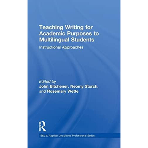 Teaching Writing for Academic Purposes to Multilingual Students Instru