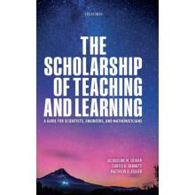 Scholarship of Teaching and Learning A Guide for Scientists Engineers