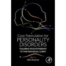 Case Formulation for Personality Disorders Tailoring Psychotherapy to