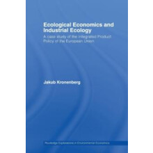 Ecological Economics and Industrial Ecology A Case Study of the Integr