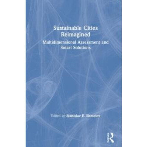 Sustainable Cities Reimagined Multidimensional Assessment and Smart So