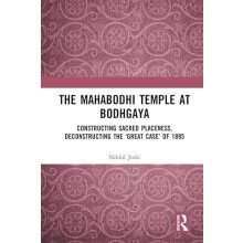 Mahabodhi Temple at Bodhgaya by Nikhil Joshi Hardcover Book