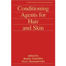 Conditioning Agents for Hair and Skin Hardcover Book