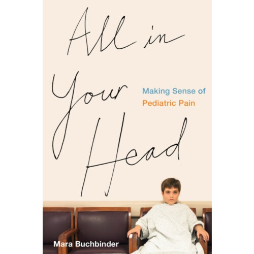 All in Your Head by Mara Buchbinder Hardcover Book