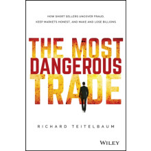 The Most Dangerous Trade by Richard Teitelbaum Hardcover Book