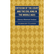 Criticism of the Court and the Evil King in the Middle Ages LiteraryHi