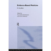 EvidenceBased Medicine In Its Place Hardcover Book