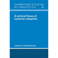 A Notional Theory of Syntactic Categories by John M. Anderson Paperbac