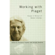 Working with Piaget Essays in Honour of Barbel Inhelder Hardcover Book