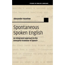 Spontaneous Spoken English by Alexander Haselow Hardcover Book