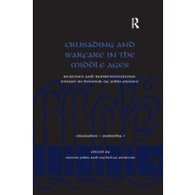 Crusading and Warfare in the Middle Ages by Nicholas Morton Paperback