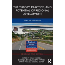 The Theory Practice and Potential of Regional Development The Case of