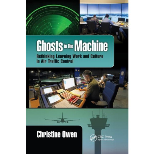 Ghosts in the Machine Rethinking Learning Work and Culture in Air Traf