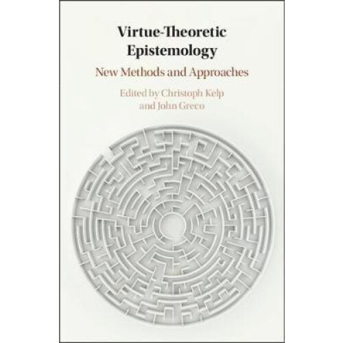 Virtue Theoretic Epistemology Hardcover Book