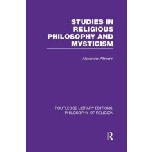 Studies in Religious Philosophy and Mysticism by Alexander Altmann Pap