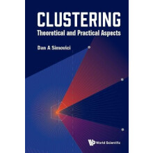 CLUSTERING THEORETICAL AND PRACTICAL ASPECTS by SIMOVICI DAN A Hardcov