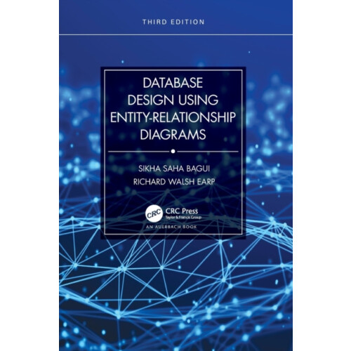 Database Design Using EntityRelationship Diagrams by Sikha Saha Bagui