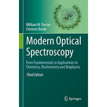 Modern Optical Spectroscopy From Fundamentals to Applications in Chemi