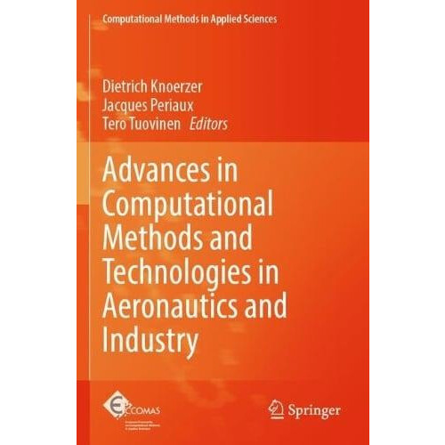 Advances in Computational Methods and Technologies in Aeronautics and