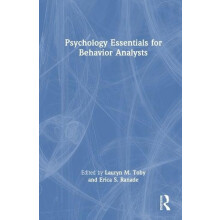 Psychology Essentials for Behavior Analysts Hardcover Book