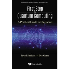 FIRST STEP TO QUANTUM COMPUTING by SHABANI JAVAD Hardcover Book