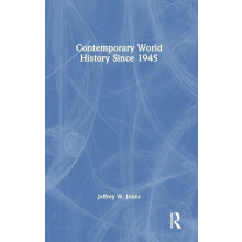 Contemporary World History Since 1945 by Jeffrey W. Jones Hardcover Bo