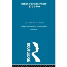 Italian Foreign Policy 18701940 Volume VIII by C.J. Lowe Paperback Boo