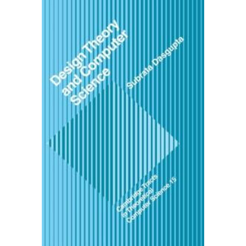 Design Theory and Computer Science by Subrata Dasgupta Hardcover Book