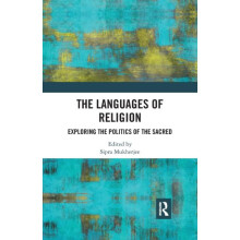 The Languages of Religion Exploring the Politics of the Sacred Paperba