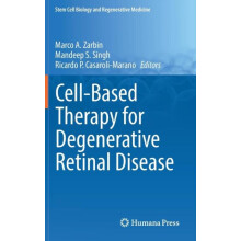CellBased Therapy for Degenerative Retinal Disease Hardcover Book