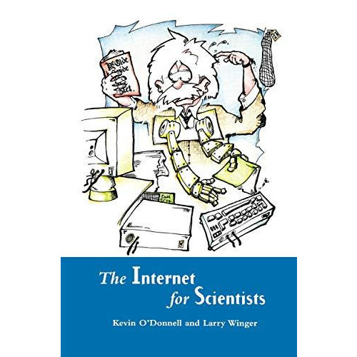 Internet for Scientists by Kevin ODonnell Hardcover Book