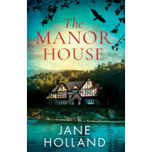 The Manor House by Jane Holland Paperback Book