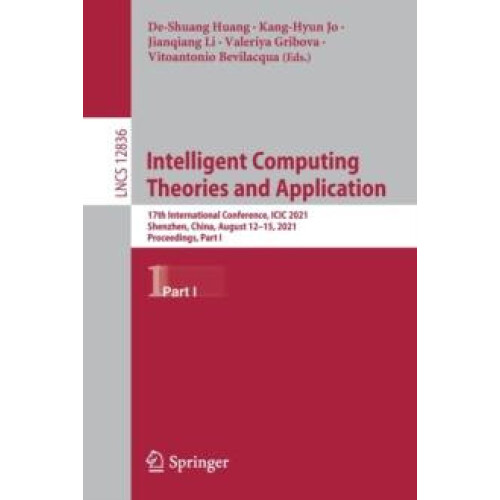 Intelligent Computing Theories and Application 17th International Conf