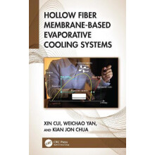 Hollow Fiber MembraneBased Evaporative Cooling Systems by Xin Cui Hard