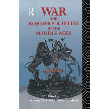 War and Border Societies in the Middle Ages Hardcover Book