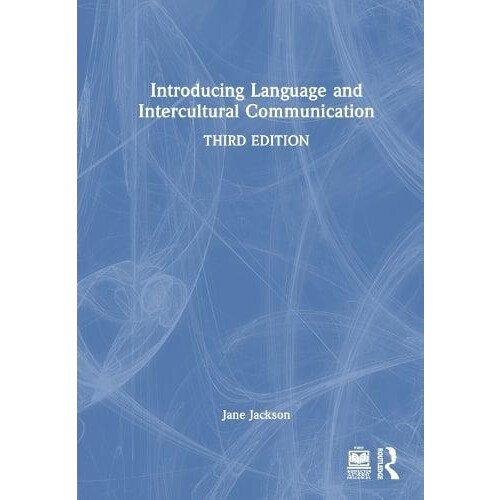 Introducing Language and Intercultural Communication by Jane Jackson H