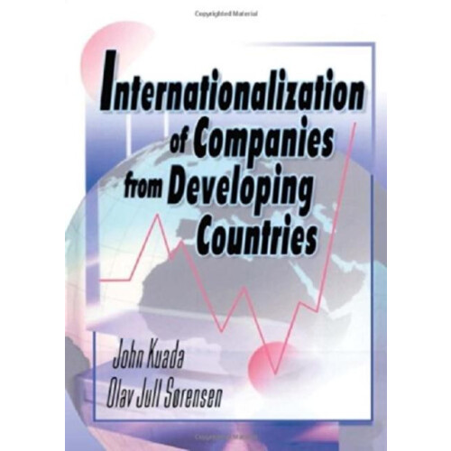 Internationalization of Companies from Developing Countries by Erdener
