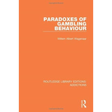 Paradoxes of Gambling Behaviour by Willem A. Wagenaar Paperback Book