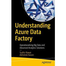 Understanding Azure Data Factory Operationalizing Big Data and Advance