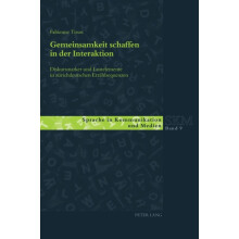 Gemeinsamkeit schaffen in der Interaktion Diskursmarker und Lautelemen